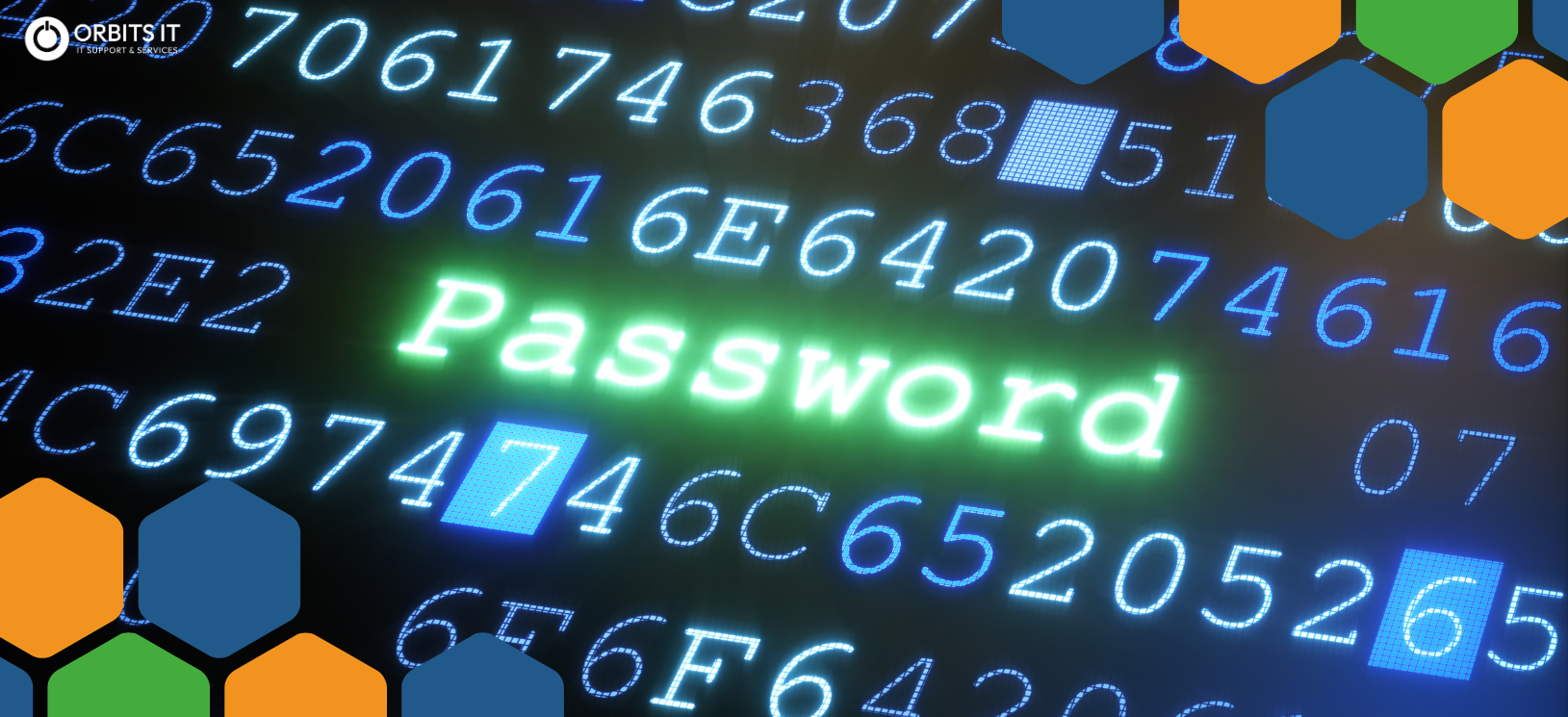 Featured Image Your Passwords Suck | Orbits IT Improving Your Passwords